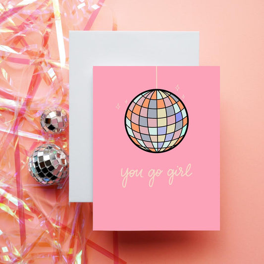 You Go Girl | Greeting Card