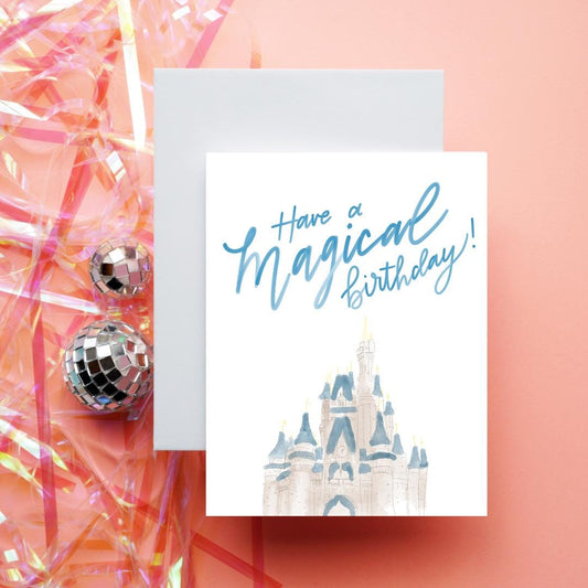 Have A Magical Birthday Castle Greeting Card