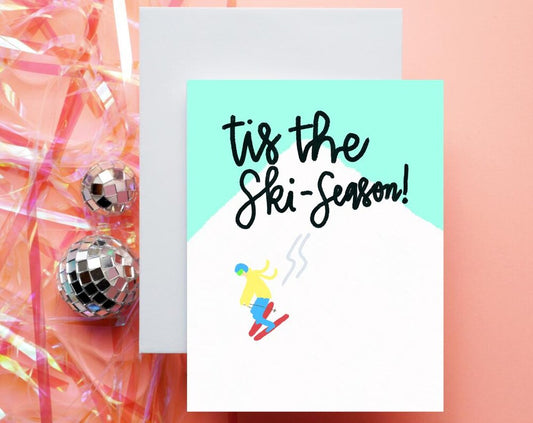 Tis the Ski-Season | Greeting Card