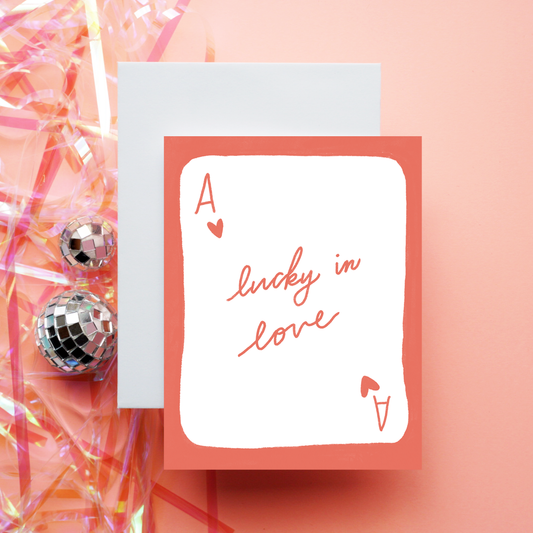 Lucky in Love | Greeting Card