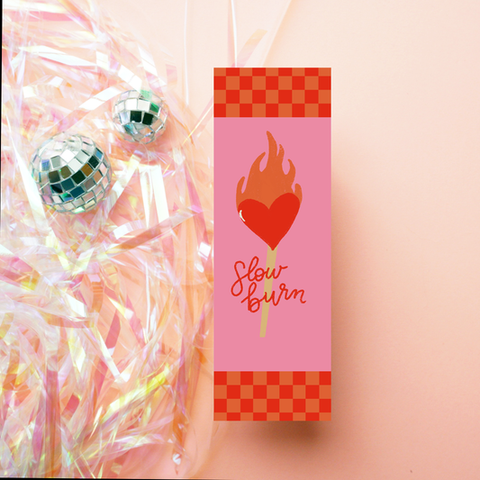 Slow Burn Match Bookmark